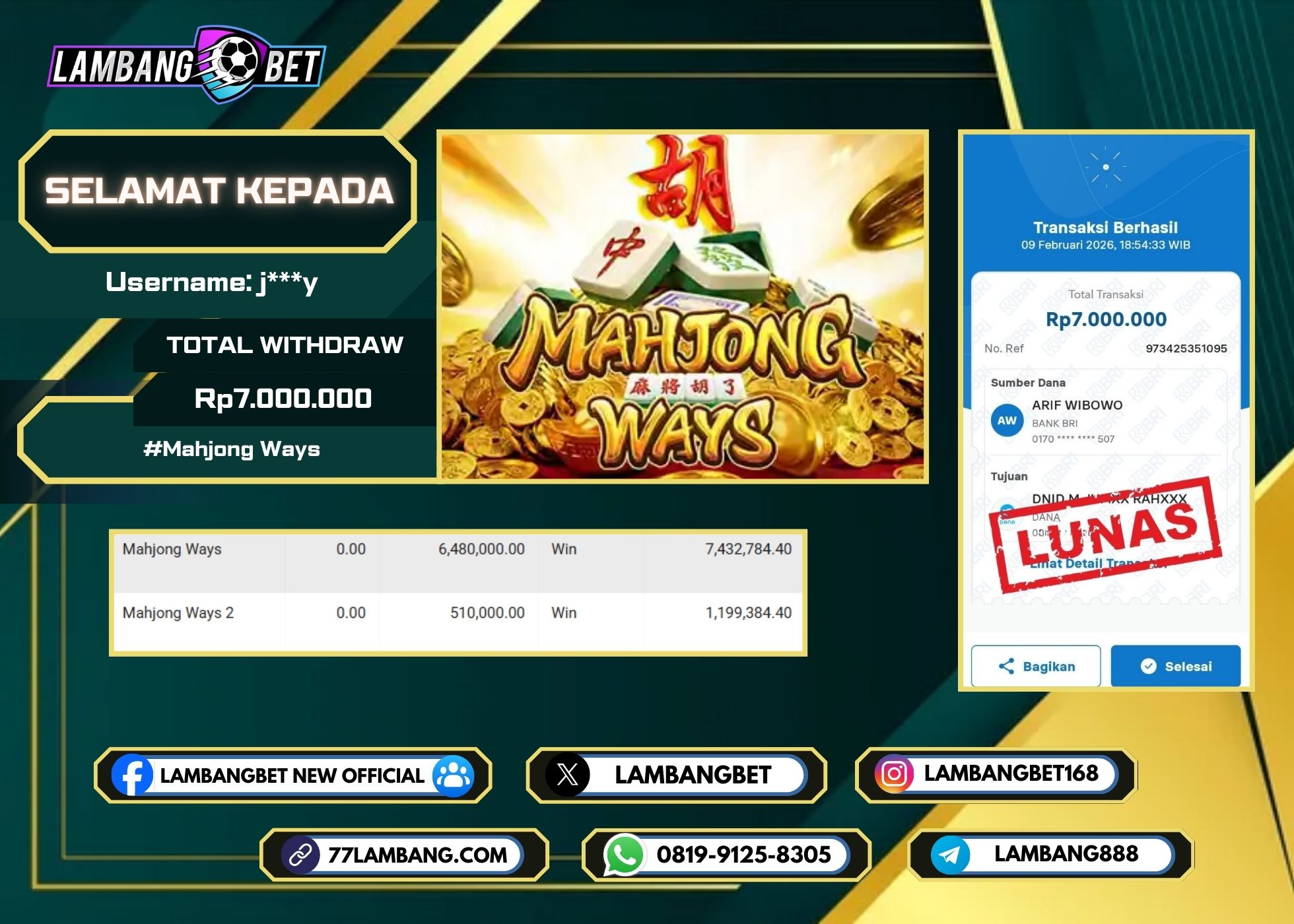 LAMBANGBET [9 FEBRUARI 2025] JACKPOT SLOT Mahjong Ways "Rp7.000.000" LUNAS